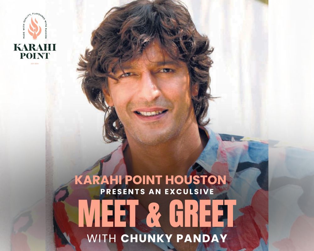 Meet Bollywood Star Chunky Panday at Karahi Point Houston – Exclusive Meet & Greet & Pakistani Buffet